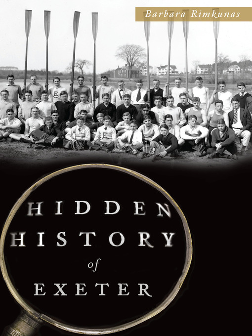 Title details for Hidden History of Exeter by Barbara Rimkunas - Available